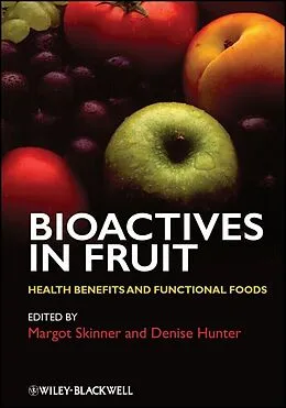 E-Book (pdf) Bioactives in Fruit von Margot Skinner, Denise Hunter