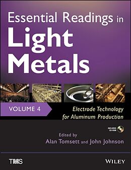 Livre Relié Essential Readings in Light Metals de John A. Tomsett, Alan Johnson