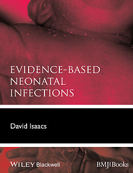 E-Book (epub) Evidence-Based Neonatal Infections von David Isaacs
