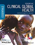E-Book (epub) Essential Clinical Global Health von Brett D. Nelson