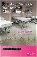 E-Book (epub) Statistical Methods for Hospital Monitoring with R von Anthony Morton, Kerrie L. Mengersen, Geoffrey Playford