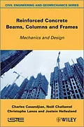 E-Book (epub) Reinforced Concrete Beams, Columns and Frames von Charles Casandjian, Noel Challamel, Christophe Lanos