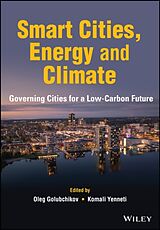 Fester Einband Smart Cities, Energy and Climate von Oleg Golubchikov, Komali Yenneti