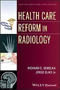 E-Book (pdf) Health Care Reform in Radiology, von Richard C. Semelka, Jorge Elias