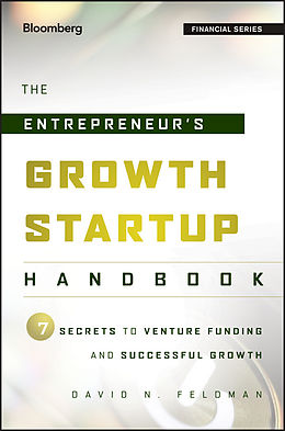 E-Book (pdf) The Entrepreneur's Growth Startup Handbook von David N, Feldman