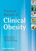 E-Book (pdf) Practical Manual of Clinical Obesity von Robert Kushner, Victor Lawrence, Sudhesh Kumar