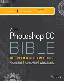 E-Book (pdf) Photoshop CC Bible von Lisa DaNae Dayley, Brad Dayley