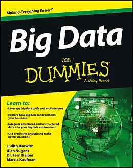 E-Book (epub) Big Data For Dummies von Judith S. Hurwitz, Alan Nugent, Fern Halper