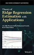 E-Book (pdf) Theory of Ridge Regression Estimation with Applications von A. K. Md. Ehsanes Saleh, Mohammad Arashi, B. M. Golam Kibria