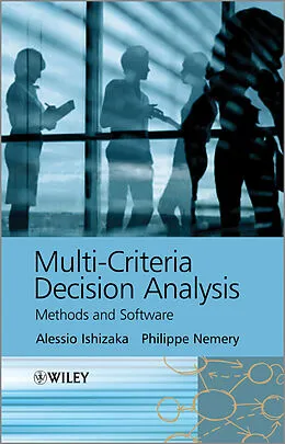 E-Book (epub) Multi-criteria Decision Analysis von Alessio Ishizaka, Philippe Nemery