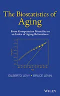 E-Book (pdf) The Biostatistics of Aging von Gilberto Levy, Bruce Levin
