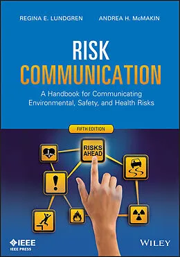 E-Book (epub) Risk Communication von Regina E. Lundgren, Andrea H. McMakin
