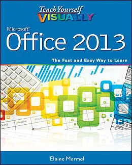 E-Book (pdf) Teach Yourself VISUALLY Office 2013, von Elaine Marmel
