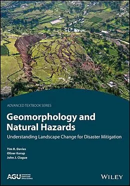 E-Book (pdf) Geomorphology and Natural Hazards von Timothy R. Davies, Oliver Korup, John J. Clague