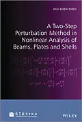 E-Book (pdf) A Two-Step Perturbation Method in Nonlinear Analysis of Beams, Plates and Shells von Hui-Shen Shen