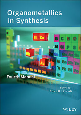 eBook (pdf) Organometallics in Synthesis de Bruce H. Lipshutz