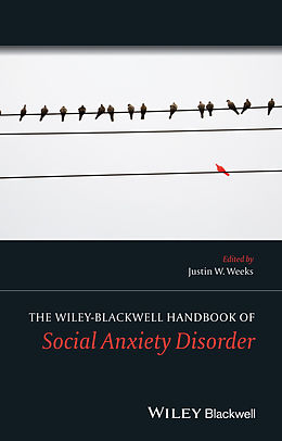 E-Book (pdf) The Wiley Blackwell Handbook of Social Anxiety Disorder von 