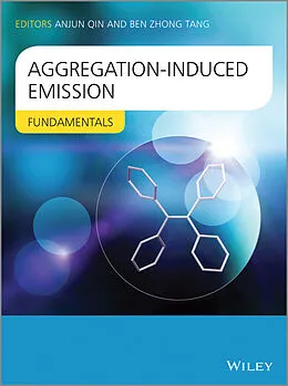 E-Book (pdf) Aggregation-Induced Emission von Ben Zhong Tang, Anjun Qin