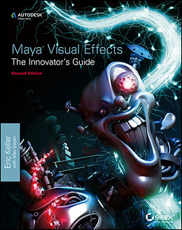 E-Book (pdf) Maya Visual Effects The Innovator's Guide von Eric Keller