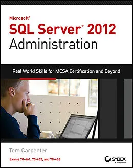 E-Book (pdf) Microsoft SQL Server 2012 Administration von Tom Carpenter