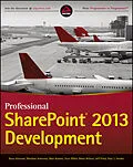 E-Book (epub) Professional SharePoint 2013 Development von Reza Alirezaei, Brendon Schwartz, Matt Ranlett