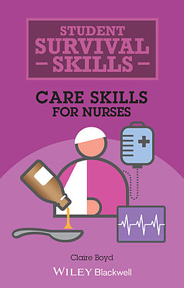 E-Book (epub) Care Skills for Nurses von Claire Boyd
