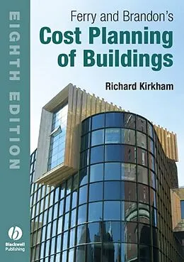E-Book (epub) Ferry and Brandon's Cost Planning of Buildings von Richard Kirkham
