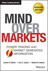 eBook (pdf) Mind Over Markets de James F. Dalton, Eric T. Jones, Robert B. Dalton