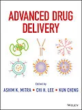 E-Book (pdf) Advanced Drug Delivery von Ashim Mitra, Chi H. Lee, Kun Cheng