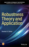 E-Book (epub) Robustness Theory and Application von Brenton R. Clarke