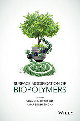 Livre Relié Surface Modification of Biopolymers de Vijay Kumar Singha, Amar Singh Thakur