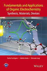 eBook (epub) Fundamentals and Applications of Organic Electrochemistry de Toshio Fuchigami, Mahito Atobe, Shinsuke Inagi