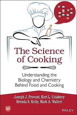 Couverture cartonnée The Science of Cooking de Joseph J. Provost, Keri L. Colabroy, Brenda S. Kelly