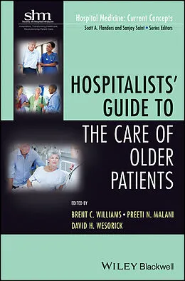 E-Book (epub) Hospitalists' Guide to the Care of Older Patients von Brent C. Williams, Preeti N. Malani, David H. Wesorick