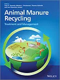 E-Book (epub) Animal Manure Recycling von Sven G. Sommer, Morten L. Christensen, Thomas Schmidt