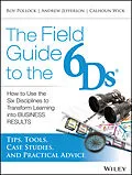 E-Book (epub) Field Guide to the 6Ds von Andy Jefferson, Roy V. H. Pollock, Calhoun Wick