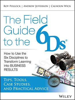 E-Book (epub) Field Guide to the 6Ds von Andy Jefferson, Roy V. H. Pollock, Calhoun Wick