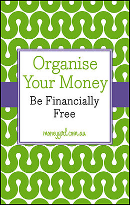 eBook (pdf) Organise Your Money de Nina Dubecki, Vanessa Rowsthorn
