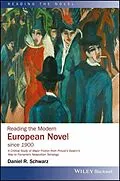 E-Book (pdf) Reading the Modern European Novel since 1900 von Daniel R. Schwarz