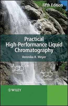 E-Book (epub) Practical High-Performance Liquid Chromatography von Veronika R. Meyer