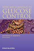E-Book (pdf) New Mechanisms in Glucose Control von Anthony H. Barnett, Jenny Grice
