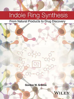 E-Book (epub) Indole Ring Synthesis von Gordon W. Gribble