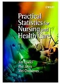E-Book (pdf) Practical Statistics for Nursing and Health Care von Jim Fowler, Phil Jarvis, Mel Chevannes