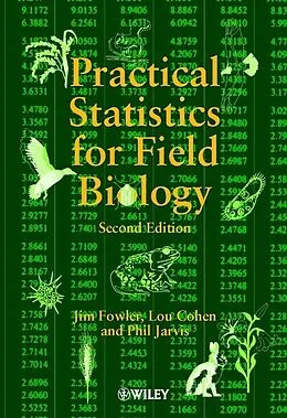 E-Book (epub) Practical Statistics for Field Biology von Jim Fowler, Lou Cohen, Philip Jarvis