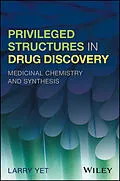 E-Book (pdf) Privileged Structures in Drug Discovery von Larry Yet