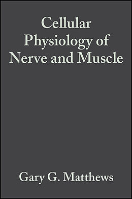 eBook (epub) Cellular Physiology of Nerve and Muscle de Gary G. Matthews