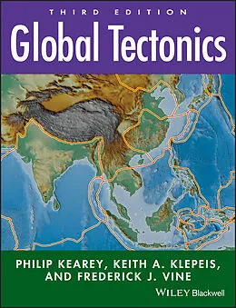 E-Book (epub) Global Tectonics von Philip Kearey, Keith A. Klepeis, Frederick J. Vine