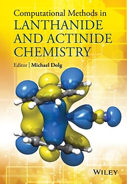 Livre Relié Computational Methods in Lanthanide and Actinide Chemistry de Michael Dolg
