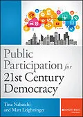 E-Book (epub) Public Participation for 21st Century Democracy von Tina Nabatchi, Matt Leighninger