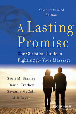 eBook (epub) Lasting Promise de Scott M. Stanley, Daniel Trathen, Savanna McCain